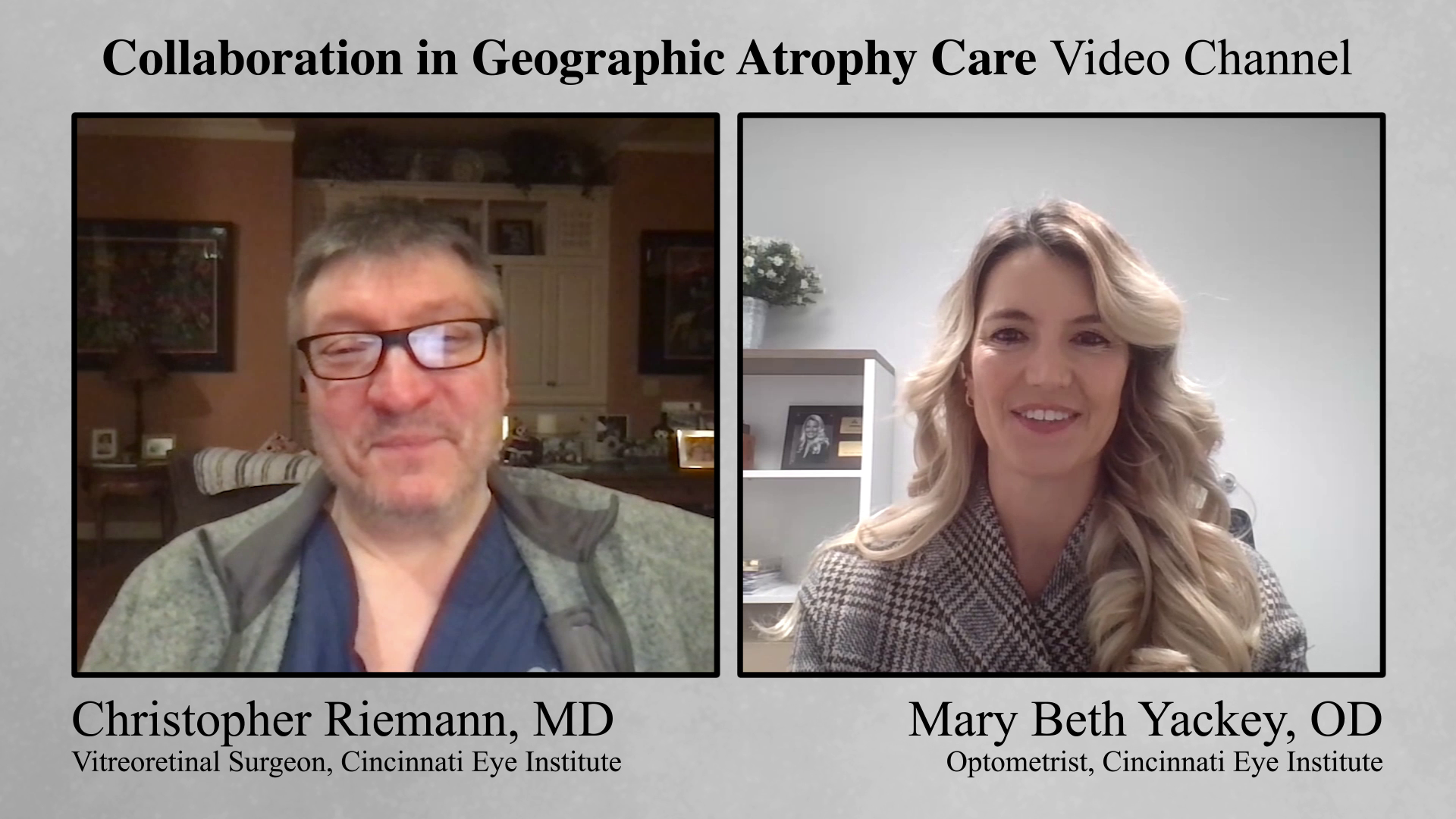 Episode. 1: Christopher Riemann, MD, and Mary Beth Yackey, OD, discuss how optometrists can assist retina specialists in geographic atrophy cases.